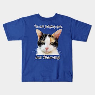 Cute Calico Cat with Attitude – Just Observing! Kids T-Shirt